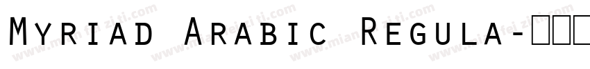 Myriad Arabic Regula字体转换